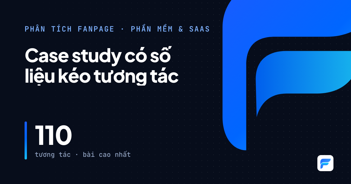 CNV CDP: case study có con số cụ thể kéo tương tác, còn showcase chung chung thì chững lại